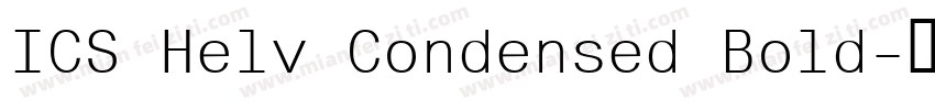 ICS Helv Condensed Bold字体转换